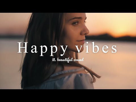 [ Music playlist ] Uplifting POP Mix | Positive music for cheerful mood/Happy/loveyourself