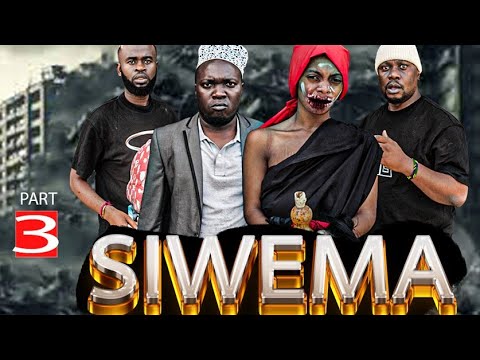 SIWEMA Movie " Sehem ya Tatu.....