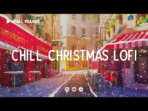 Christmas Lofi Vibes 🎁 Chill Christmas Beats for Your Winter Mood [chill lo-fi hip hop beats]