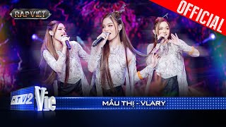 MẦU THỊ - Vlary hoá thân Thị Mầu quá xuất sắc | Rap Việt 2024 [Live Stage]