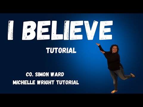 I believe line dance tutorial High intermediate choreography by Simon Ward