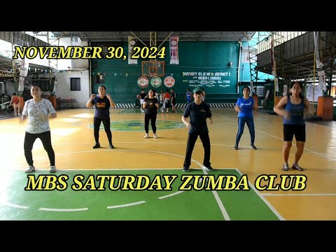 NOVEMBER 30, 2024/MBS  SATURDAY ZUMBA CLUB.