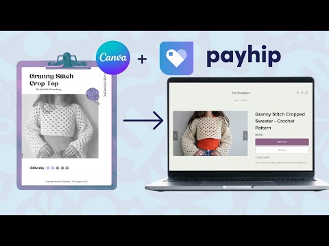 How to Create & Sell Digital🧶Crochet Patterns (Using FREE Tools!) // Canva and Payhip! 🤝Dream Team ✨