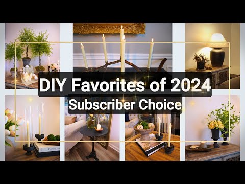 DIY Favorites of 2024 || Subscriber Choice || High-End Looks for Less