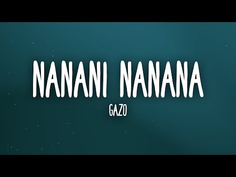 Gazo - NANANI NANANA