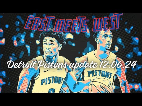 🧘🏻‍♂️🏀 East Meets West: A Basketball State Of Being 🏀🧘🏿‍♂️ State of the Pistons  PT4 🐴 12.06.2024 🗓️