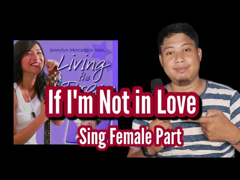 If I'm Not in Love -  Jennylyn Mercado & Janno Gibbs -Karaoke -Male Part Only