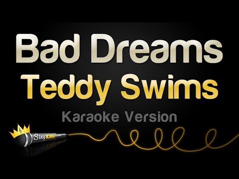 Teddy Swims - Bad Dreams (Karaoke Version)