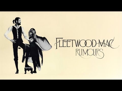 Fleetwood Mac - Rumours [Full Album]