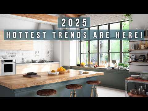 2025 Kitchen Trends + Kitchen Trends On the Way OUT