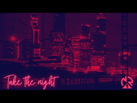 'Take the Night' - A mixtape made for driving [ Synthwave / Darksynth / Outrun / Italo Disco ]