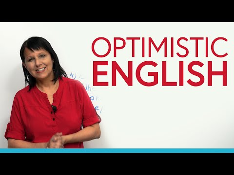 Optimistic English: Make yourself & others happier, healthier, and richer!