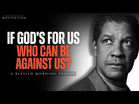 TRUST GOD | GOD'S THERE FOR YOU ALWAYS | Morning Prayer inspired by Denzel Washington Motivation