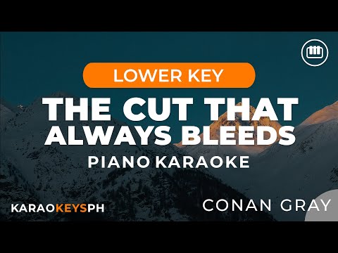 The Cut That Always Bleeds - Conan Gray (Lower Key - Piano Karaoke)