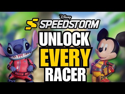 How To Unlock EVERY Racer In Disney Speedstorm