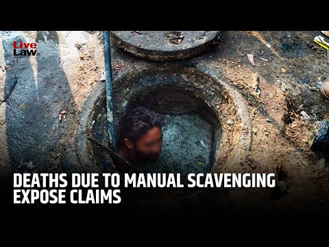 SC Seeks Explanation From Delhi, Kolkata & Hyderabad Authorities  on Manual Scavenging Deaths