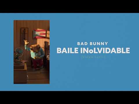 Bad Bunny - BAILE INoLVIDABLE (Video Lyrics)