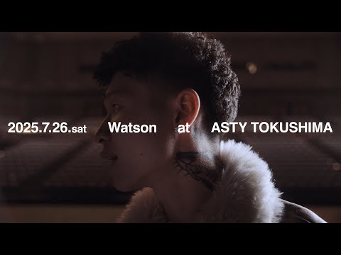 Watson ONE MAN LIVE at ASTY TOKUSHIMA