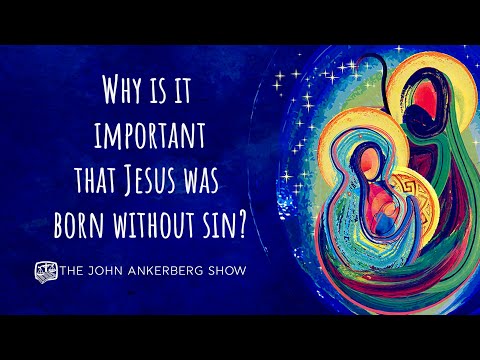 Why is it important that Jesus was born without sin?