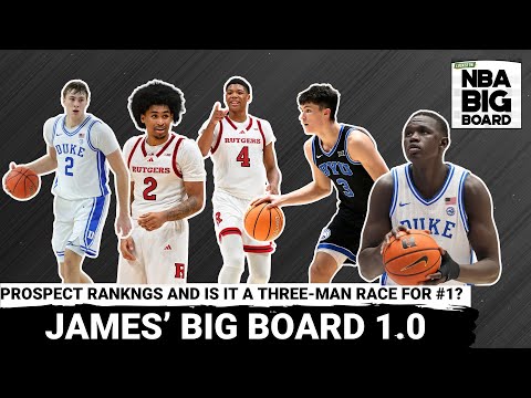 James’ Big Board 1.0: Rising Stars, Falling Stocks, and a Spirited Debate On the Race for No. 1