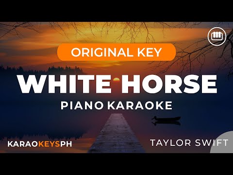 White Horse - Taylor Swift (Piano Karaoke)