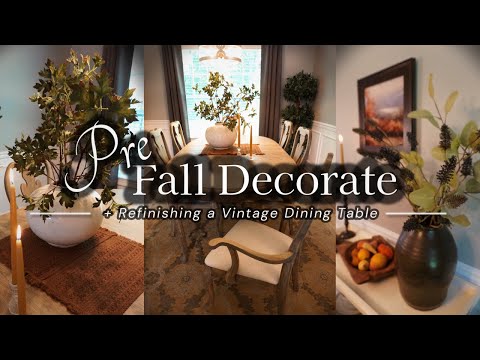 Pre FALL Decorate & Refinishing a Vintage Table || Decorate our Dining Room for Fall with Us