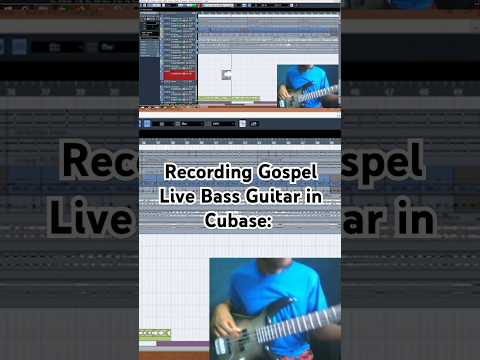 How to Record Gospel Live Bass Guitar in Cubase: