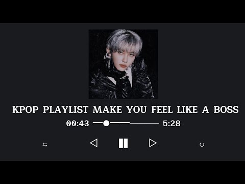 kpop playlist make you feel like a boss pt.2 | Tyna Nguyễn