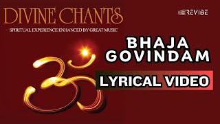 Bhaja Govindam  (Official Lyric Video) | Participants Of South India Female Choir | Divine Chants