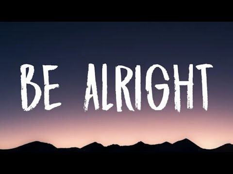 Dean Lewis - Be Alright (Lyrics and No Ads)