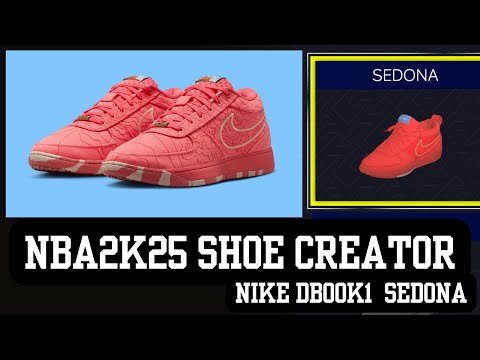 NIKE DBOOK1 SEDONA NBA2K25 SHOE CREATOR TUTORIAL