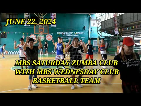 JUNE 22. 2024. MBS SATURDAY ZUMBA CLUB WITH MBS WEDNESDAY CLUB BASKETBALL TEAM.