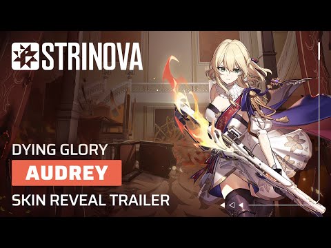 Strinova Legendary Skin Trailer - Audrey DYING GLORY#strinova