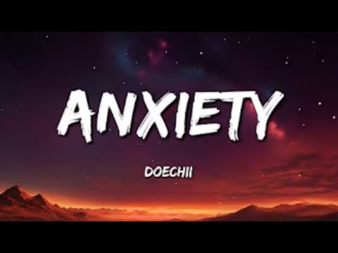 Doechii - Anxiety (Lyrics and No Ads)