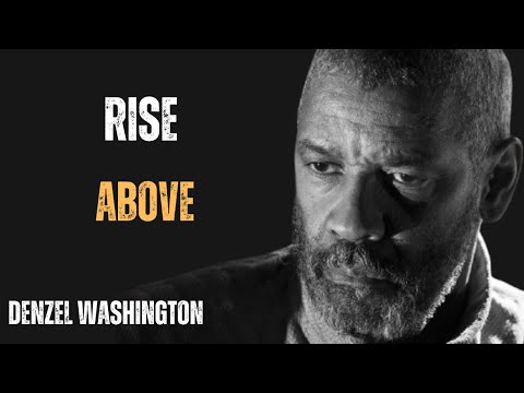 HOW FAITH LIFTS YOU HIGHER THAN YOUR CIRCUMSTANCES ! POWERFUL MOTIVATIONAL SPEECH BY DENZEL