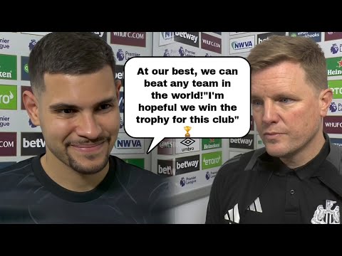 AT OUR BEST, WE CAN BEAT ANYONE! EDDIE HOWE AND BRUNO GUIMARÃES REACT TO NEWCASTLE'S WIN Vs WEST HAM