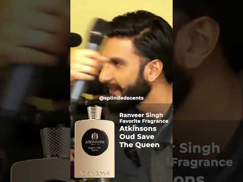 Ranveer Singh Fav Perfume - Atkinsons Oud Save The Queen | Celebrity Perfumes