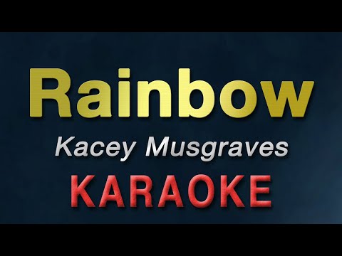 Kacey Musgraves - Rainbow | KARAOKE