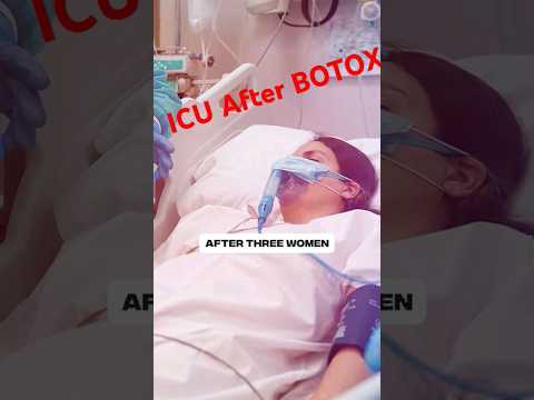 3 Women in ICU Hospitalized After BOTOX