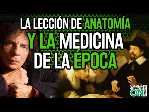 DOLINA habla sobre REMBRANDT y la de la MEDICINA de la época