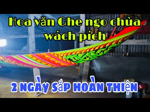 Hoa văn Ghe ngo wách pích 2 ngày sắp hoàn thiện