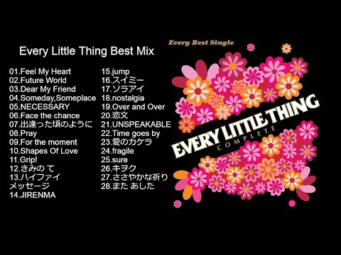 【勉強・作業用BGM】Every Little Thing Best Mix【DJMIX】