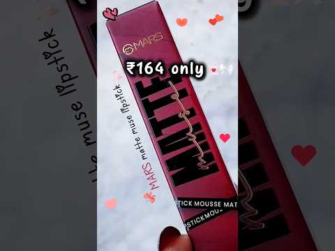 get this viral lipstick for only ₹164 rupees🔥💕🎀 | mars matte muse lipstick| mars mousse lipstick