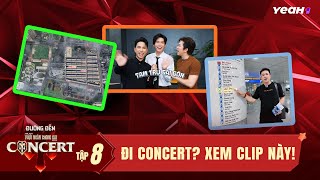 ĐƯỜNG ĐẾN CONCERT D3&4 - TẬP 8 | Lộ trình đến Concert cho những “TẤM CHIẾU MỚI” và những BẬT MÍ