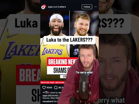 LUKA TO THE LAKERS REACTION