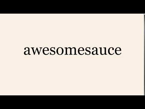 awesomesauce