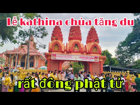 Lễ kathina chùa tăng du rất đông phật tử ngày 1/11/2024