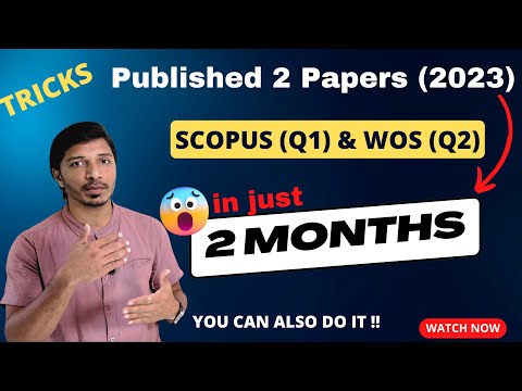 Published Research/Review Paper in Just 2-3 Months II SCOPUS and SCI Free Journal II My Smart Tips