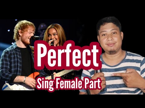 Perfect - Ed Sheeran & Beyonce - Male Part Only