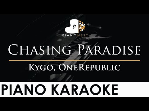 Kygo, OneRepublic - Chasing Paradise - Piano Karaoke Instrumental Cover with Lyrics